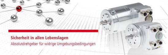 Sichere Absolutdrehgeber für widrige Umgebungsbedingungen Sichere Absolutdrehgeber für widrige Umgebungsbedingungen